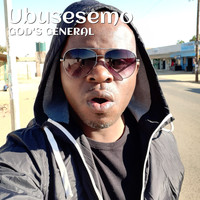 God's General - Ubusesemo