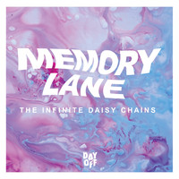 The Infinite Daisy Chains - Memory Lane