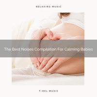 Sleep Noise, Baby Rain Sleep Sounds - The Best Noises Compilation For Calming Babies