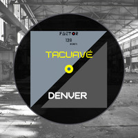 Tacuavé / - Denver