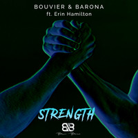 Bouvier & Barona - Strength (The Remixes - Volume One)