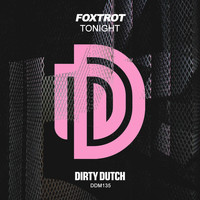 Foxtrot - Tonight (Extended Mix)