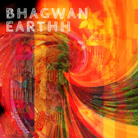 Bhagwan / - Earthh