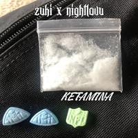 Zuki - Ketamina (feat. Nightlovu) (Explicit)