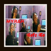 Myrah - Let's Go