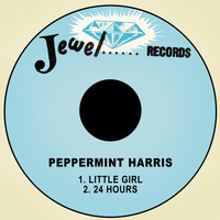 Peppermint Harris - Little Girl / 24 Hours