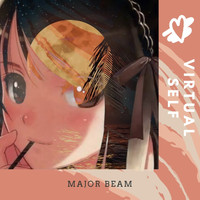 Major Beam - Virtual Self