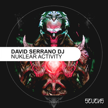 David Serrano Dj - Nuklear Activity EP
