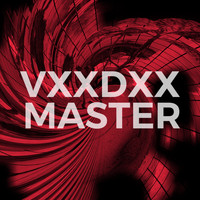 VXXDXX / - Master