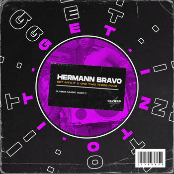 Hermann Bravo - Get Into It