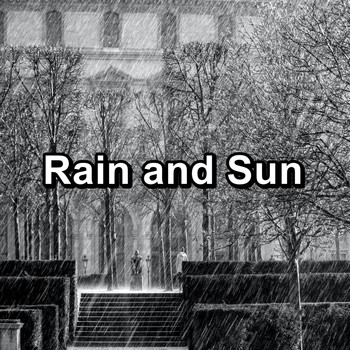 Relax - Rain and Sun