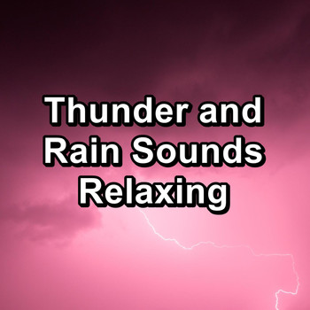 Sleep - Thunder and Rain Sounds Relaxing