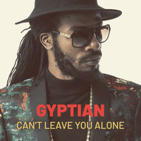 Gyptian - Can't Leave You Alone