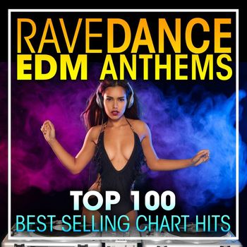 Dubstep Spook, Rave Dance Doc, DJ Acid Hard House - Rave Dance EDM Anthems Top 100 Best Selling Chart Hits
