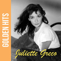 Juliette Gréco - Juliette Gréco Golden Hits