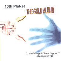 10th Planet - The Gold Album
