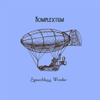 Komplextum - Speechless Wonder