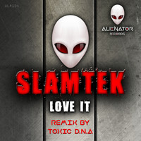 Slamtek - Love it