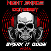 Night Shade Odyssey - Break It Down