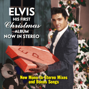 Elvis Presley - Elvis His First Christmas Album Now in Stereo (New Mono to Stereo Mixes)