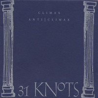 31Knots - ClimaxAntiClimax
