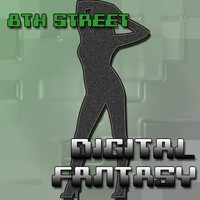 8th Street - Digital Fantasy - Single