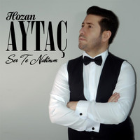 Hozan Aytaç - Ser Te Nabînım