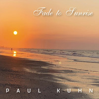Paul Kuhn - Fade to Sunrise