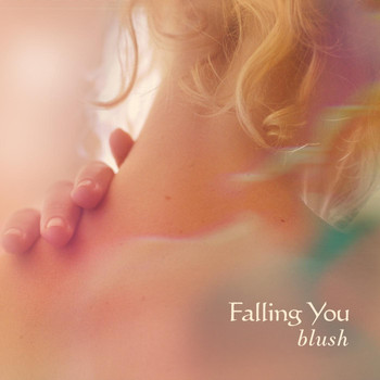 Falling You - Blush