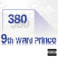 380 - 9th Ward Prince