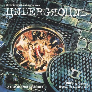Goran Bregovic - Underground (Original Motion Picture Soundtrack)