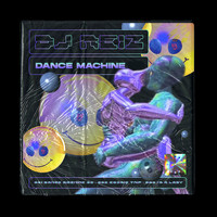 DJ Reiz - Dance Machine
