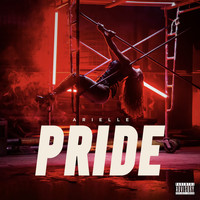 Arielle - Pride (Explicit)