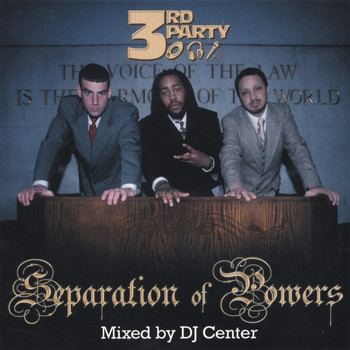 3rd Party - Separation of Powers