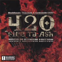 420 - 420 "Fire Ta Ash" Hood Platinum Edition (Explicit)