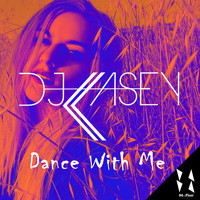 Dj Kasey - Dance with Me