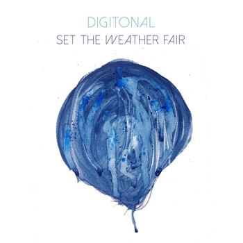 Digitonal - Set the Weather Fair