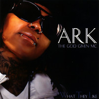 Ark - What They Like