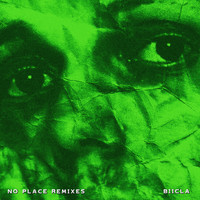 Biicla - No Place (Remixes)
