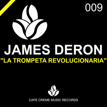 James Deron - La Trompeta Revolucionaria