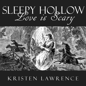 Kristen Lawrence - Sleepy Hollow: Love Is Scary