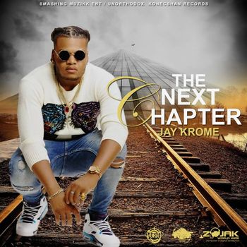 Jay Krome - The Next Chapter