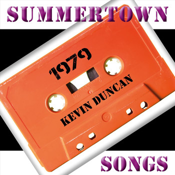 Kevin Duncan - Summertown Songs