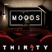 Moods - Thir(S)Ty