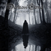 Adrian von Ziegler - Darkness Eternal