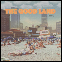 Will Pfrang and the Good Land Gang - The Good Land, Pt. 2