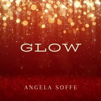 Angela Soffe - Glow