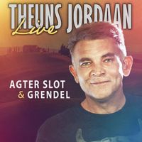 Theuns Jordaan - Agter slot & Grendel (Live)