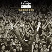 The London Suede - Beautiful Ones - The Best of London Suede 1992 - 2018 (Explicit)