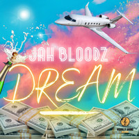 Jah Bloodz - Dream